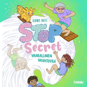 Stop Secret. Vaarallinen vaahtopää