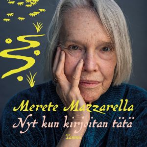 Nyt kun kirjoitan tätä