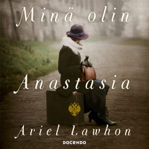 Minä olin Anastasia