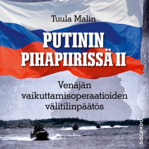Putinin pihapiirissä II