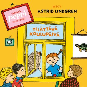 Tässäpä Peppi Pitkätossu: Yllättävä koulupäivä