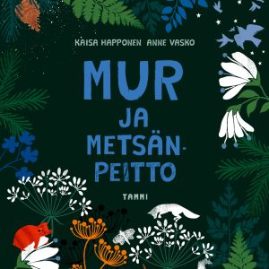 PERUTTUMur ja metsänpeitto