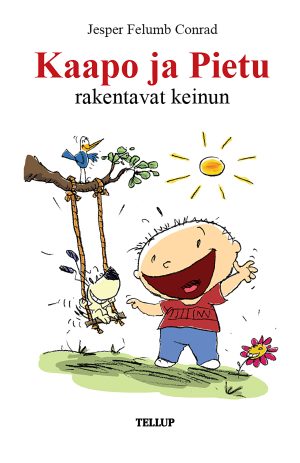 Kaapo ja Pietu #5: Kaapo ja Pietu rakentavat keinun