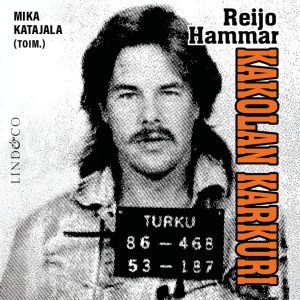 Reijo Hammar – Kakolan karkuri