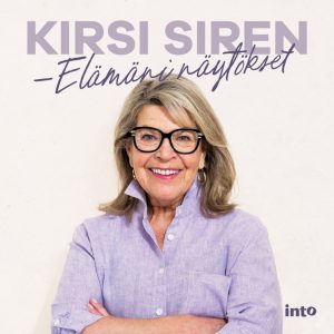 Kirsi Siren – Elämäni näytökset