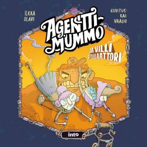 Agenttimummo ja villi rollaattori