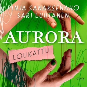 Aurora – Loukattu