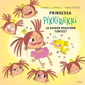 Prinsessa Pikkiriikki ja kaiken maailman tunteet