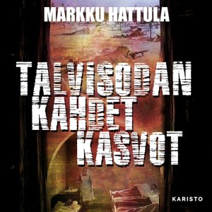 Talvisodan kahdet kasvot