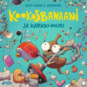 Kookosbanaani ja karkki-imuri