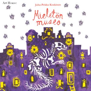 Mieletön museo – Haavekaupunki 5