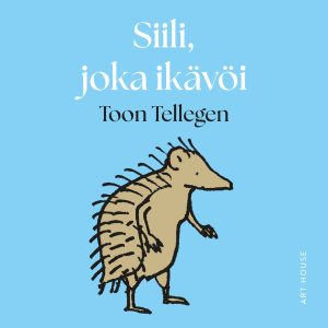 Siili, joka ikävöi