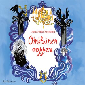 Omituinen ooppera – Haavekaupunki 6