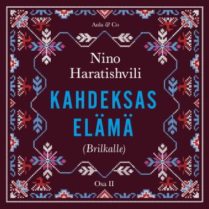 Kahdeksas elämä (Brilkalle). Osa 2