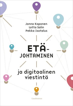 Etäjohtaminen ja digitaalinen viestintä
