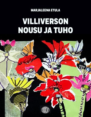 Villiverson nousu ja tuho