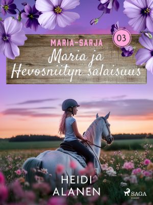 Maria ja Hevosniityn salaisuus