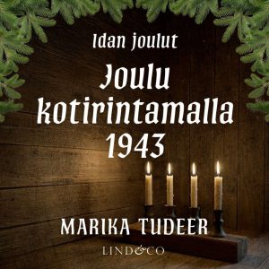 Idan joulut 4: Joulu kotirintamalla 1943