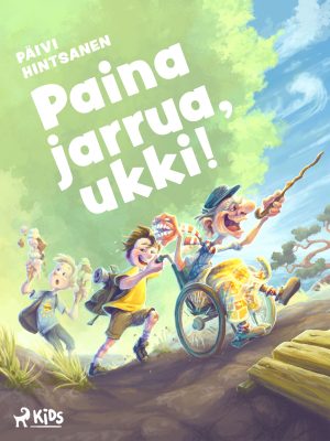 Paina jarrua, ukki!