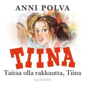 Taitaa olla rakkautta, Tiina
