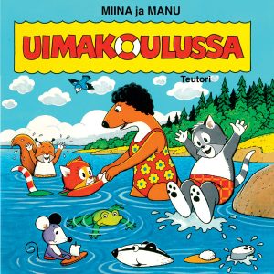 Miina ja Manu uimakoulussa