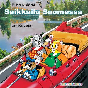 Miinan ja Manun seikkailu Suomessa