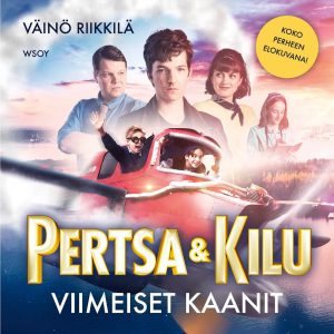 Pertsa ja Kilu: Viimeiset kaanit