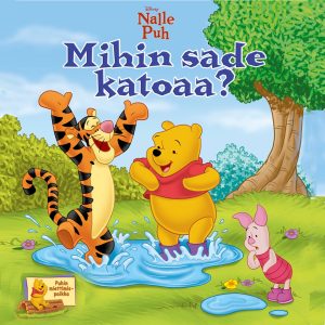 Nalle Puh. Mihin sade katoaa?