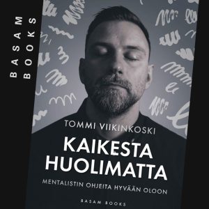 Kaikesta huolimatta