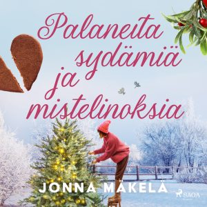 Palaneita sydämiä ja mistelinoksia