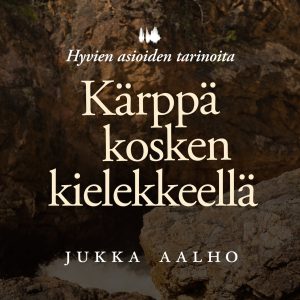 Kärppä kosken kielekkeellä