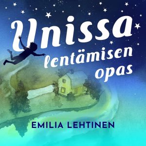 Unissa lentämisen opas