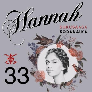 Hannah 33: Sodan aika