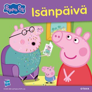 Pipsa Possu - Isänpäivä