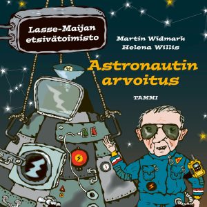 Astronautin arvoitus. Lasse-Maijan etsivätoimisto
