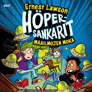 Höpersankarit 5: Maailmojen moka