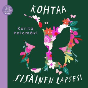 Kohtaa sisäinen lapsesi