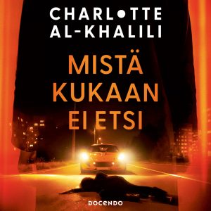 Mistä kukaan ei etsi