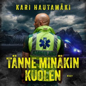 Tänne minäkin kuolen