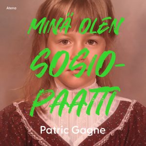 Minä olen sosiopaatti