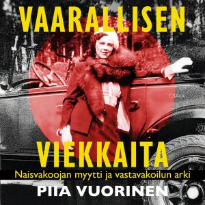 Vaarallisen viekkaita