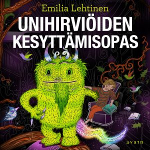 Unihirviöiden kesyttämisopas
