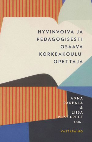Hyvinvoiva ja pedagogisesti osaava korkeakouluopettaja