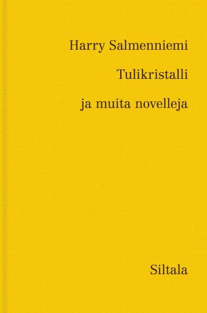 Tulikristalli ja muita novelleja