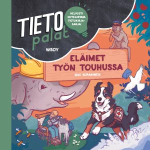 Tietopalat: Eläimet työn touhussa