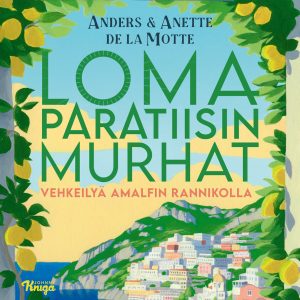 Vehkeilyä Amalfin rannikolla