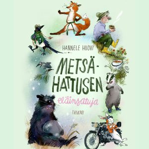 Metsä-Hattusen eläinsatuja
