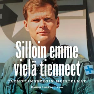 Silloin emme vielä tienneet