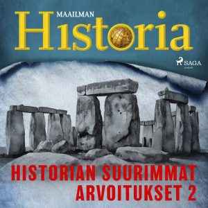 Historian suurimmat arvoitukset 2