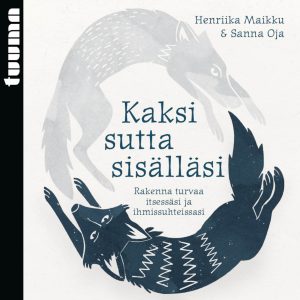 Kaksi sutta sisälläsi